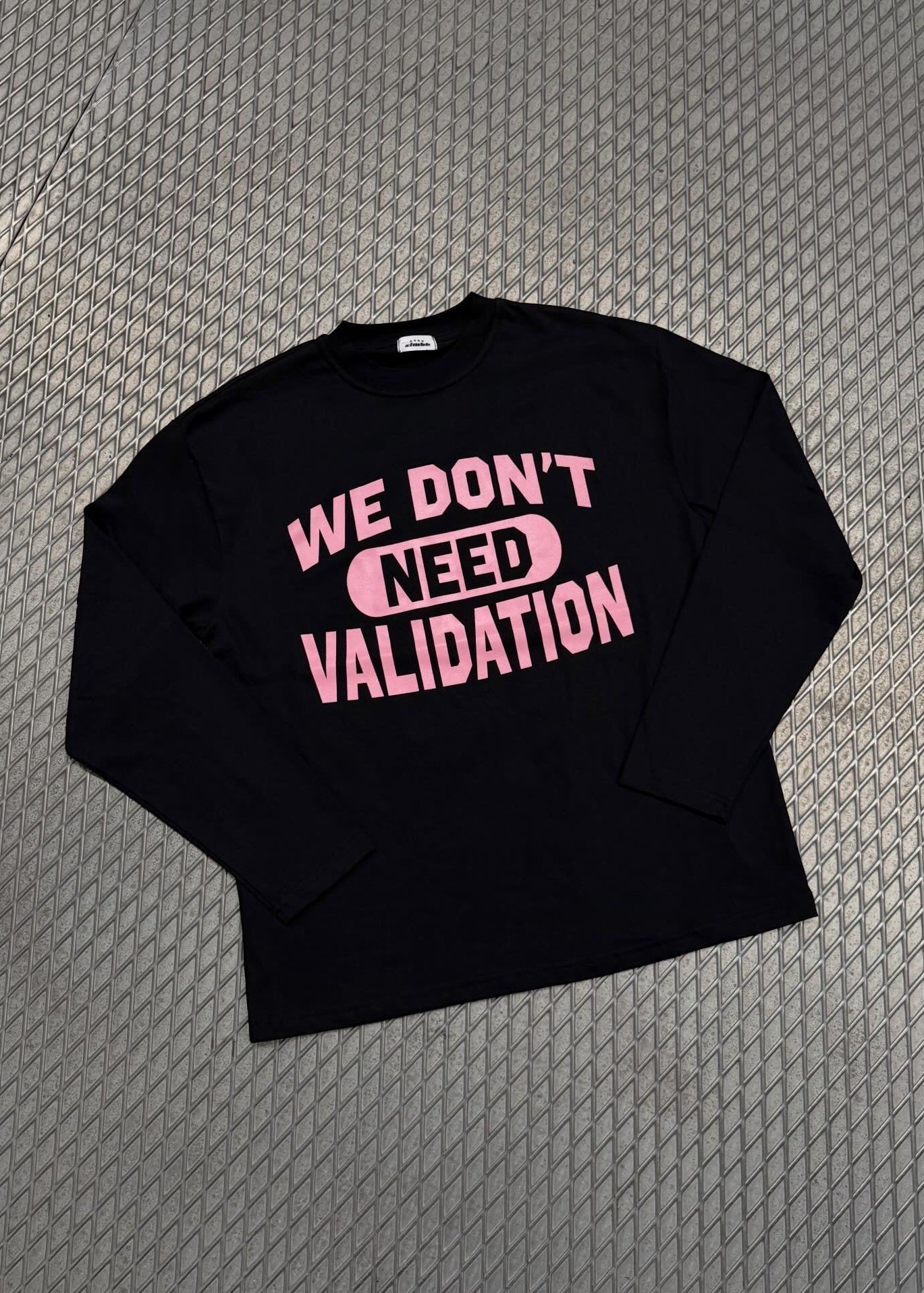 SLAMBBO LONGSLEEVE PINK (WE DON'T NEED VALIDATION)